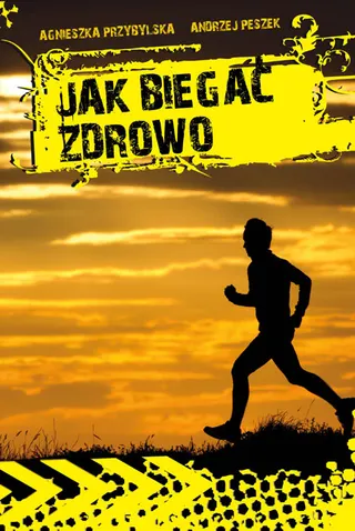 Książka "Jak biegać zdrowo"